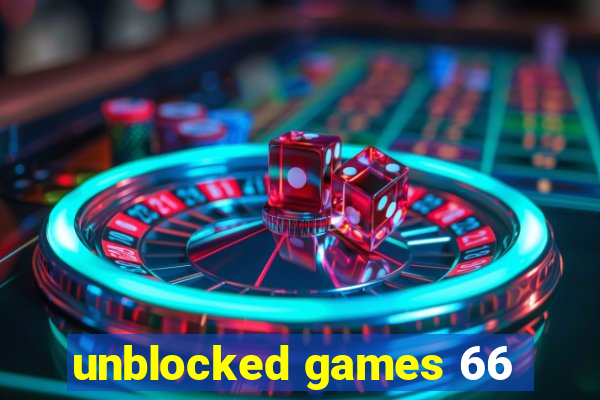 unblocked games 66